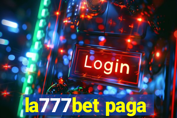 la777bet paga